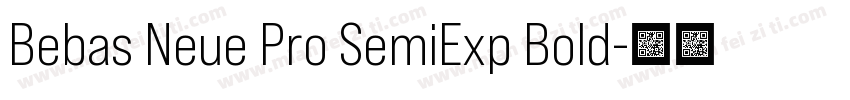 Bebas Neue Pro SemiExp Bold字体转换